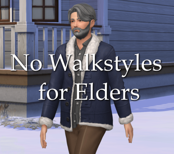 No Walkstyles for Elders – Sims 4 Mods