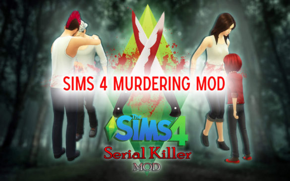 The Sims 4 Murder Mod