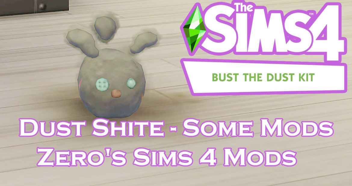 Sims 4 Bust the Dust Mods