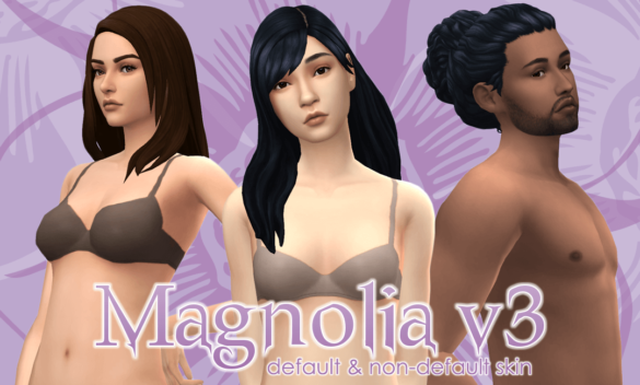 Sims 4 Magnolia Default Skin V3