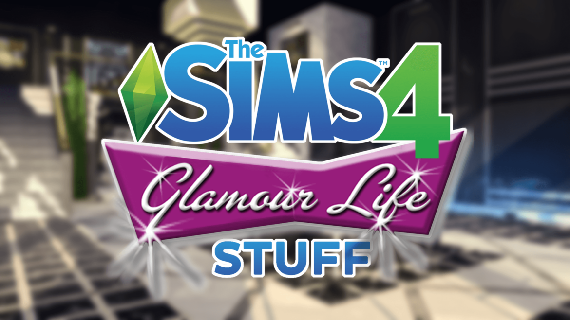 The Sims 4 Glamour Life Stuff