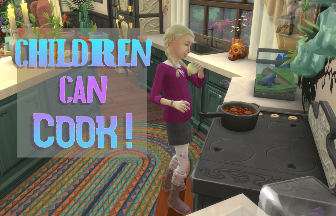 Sims 4 Children Can Cook
