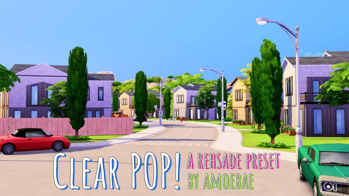 Sims 4 a reshade preset clear pop
