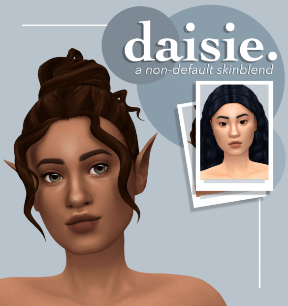Sims 4 daisie a non default skinblend