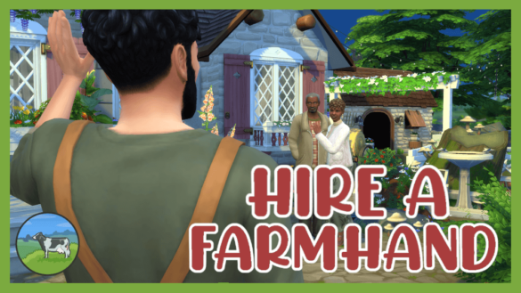 Sims 4 Hire a Farmhand Mod