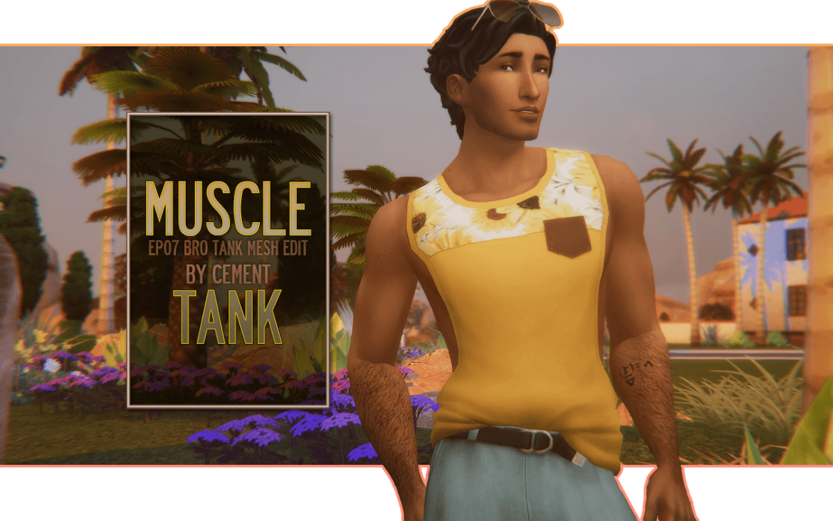 Sims 4 muscle tank ep07