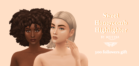 Sims 4 sweet honeycomb highlighter
