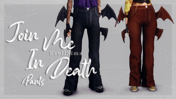 Sims 4 join me in death pants