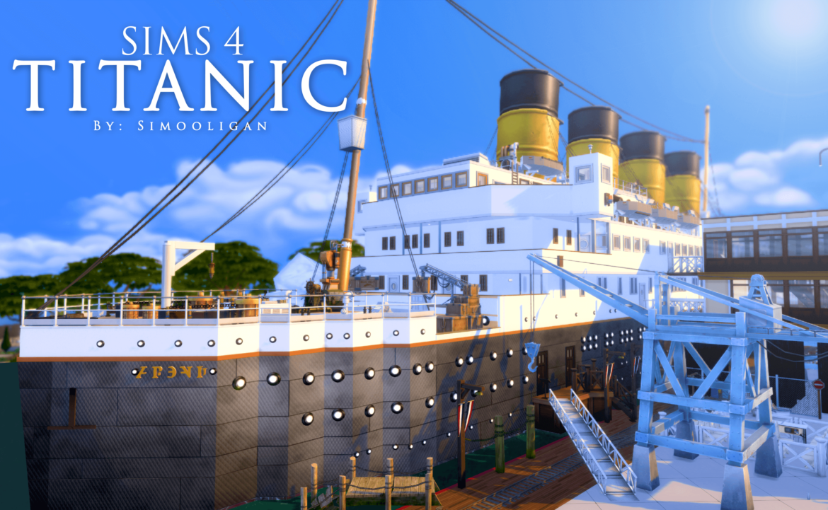 Sims 4 RMS Titanic – TS4 – NO CC – Simooligan