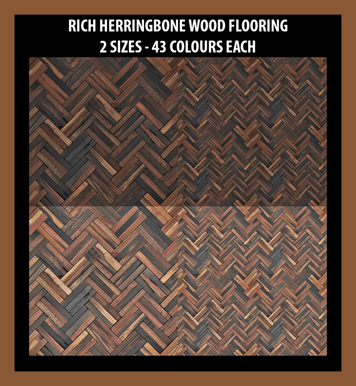 Rich Herringbone Wood Floors – 2 Sizes – 43 Colours Each