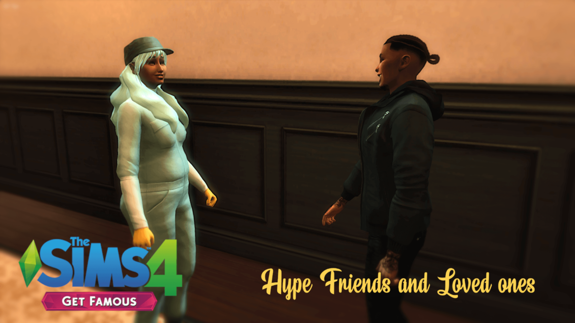 The Sims 4 [Villianize] Hype Friends and Loved Ones