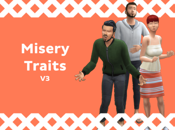 The Sims 4 Misery Traits V4.6