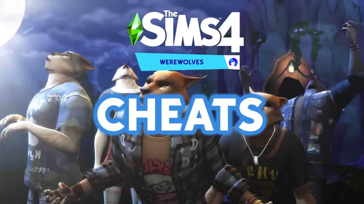 The Sims 4 werewolf cheats