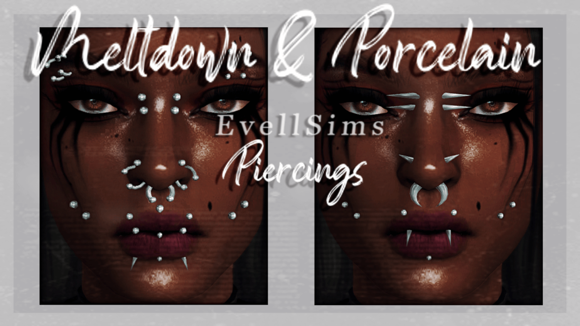 meltown porcelain face piercings
