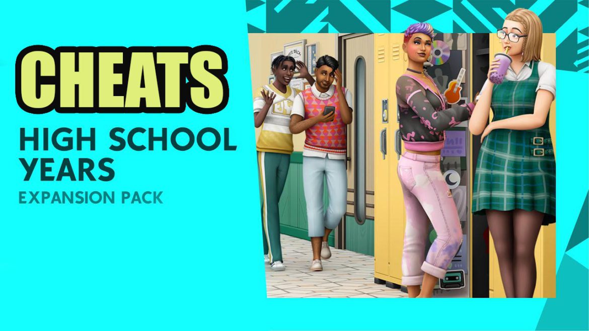 The Sims 4 High School Years All Cheat Codes