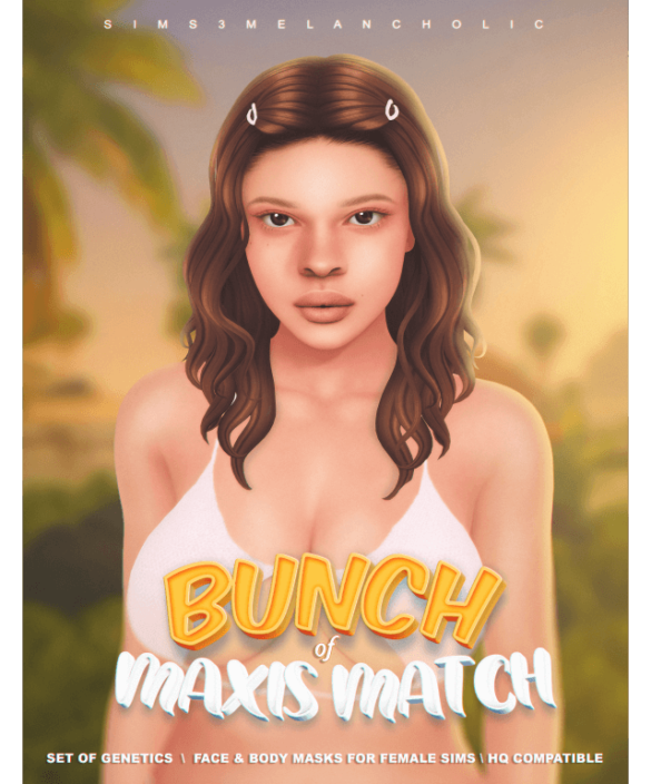 BUNCH of MAXIS MATCH Set of Genetics for ladies