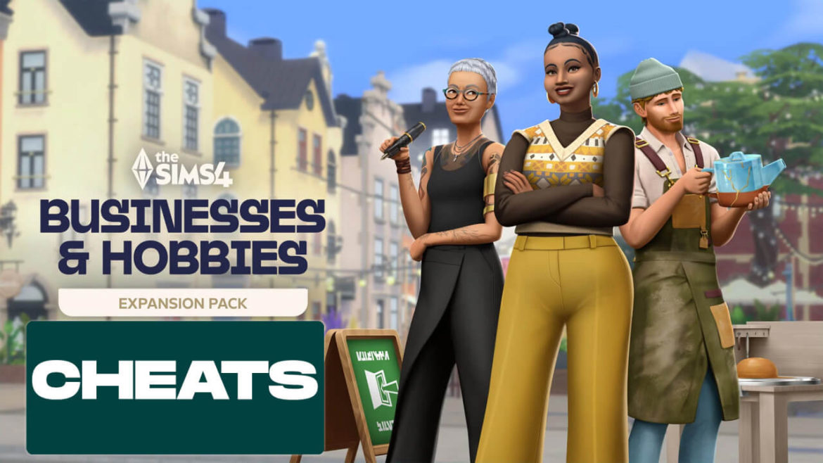 The Sims 4 Businesses and Hobbies Cheats